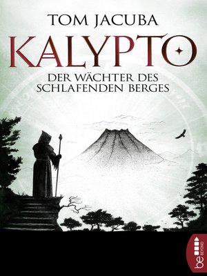 cover image of KALYPTO--Der Wächter des schlafenden Berges